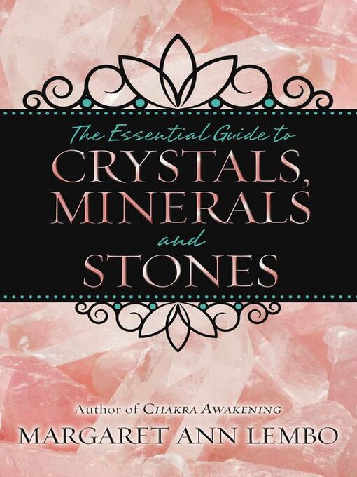 Cover image for The Essential Guide to Crystals, Minerals, and Stones